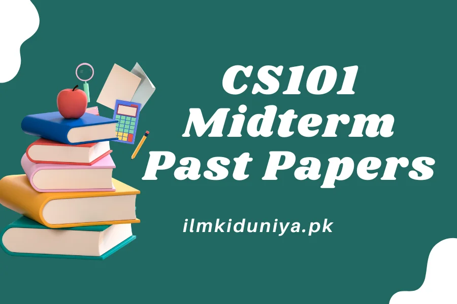 CS101 Midterm Past Papers