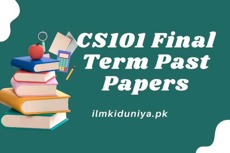 CS101 Final Term Past Papers [Moaaz, Waqar, Junaid Files]