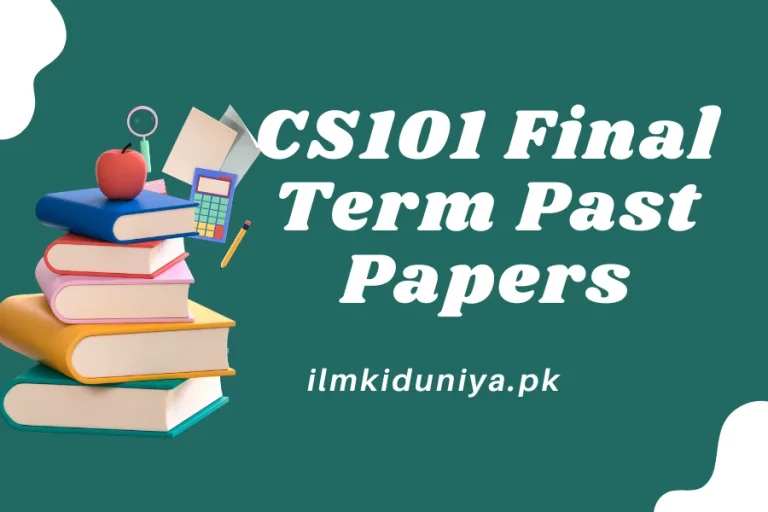 CS101 Final Term Past Papers