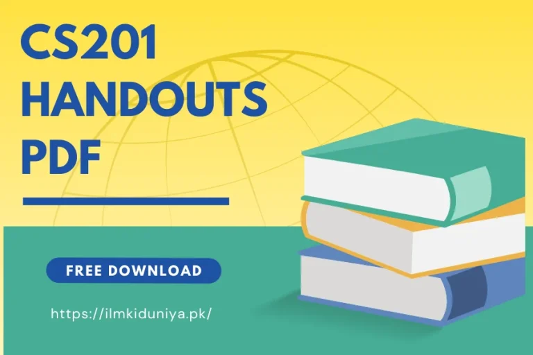 CS201 Handouts PDF Download