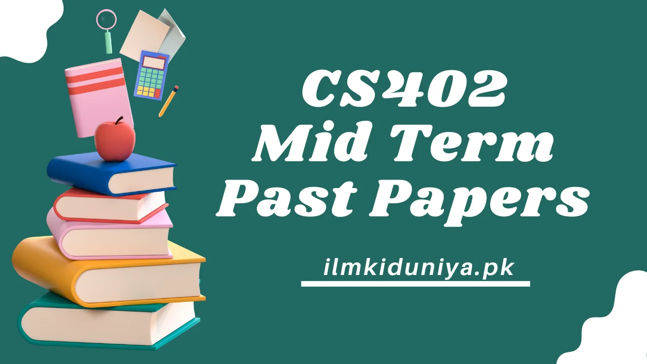 CS402 Midterm Past Papers