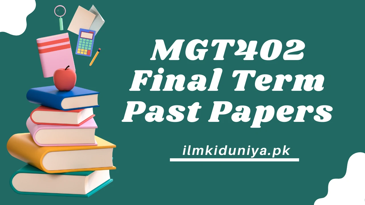 MGT402 final term