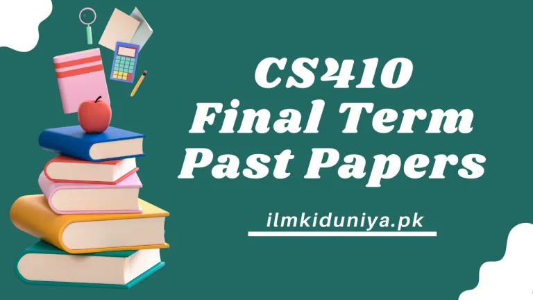 CS410 Final Term Past Papers [Waqar, Moaaz, Junaid Files]