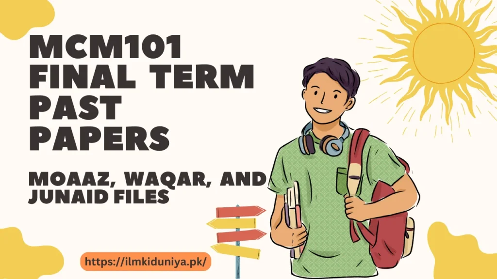 MCM101 Final Term Past Papers