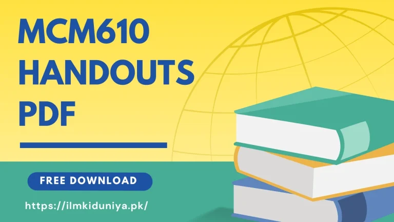 MCM610 Handouts PDF Download For Free