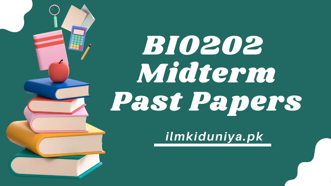 BIO202 Midterm Past Papers