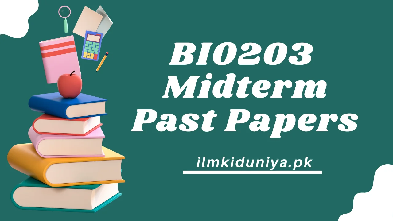 BIO203 Midterm Past Papers