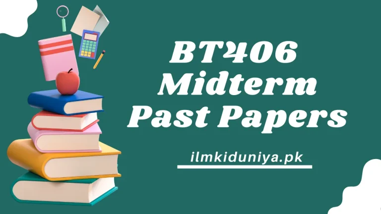 BT406 Midterm Past Papers