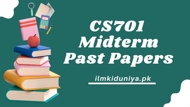 CS701 Midterm Past Papers