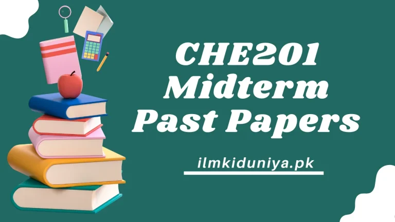 CHE201 Midterm Past Papers