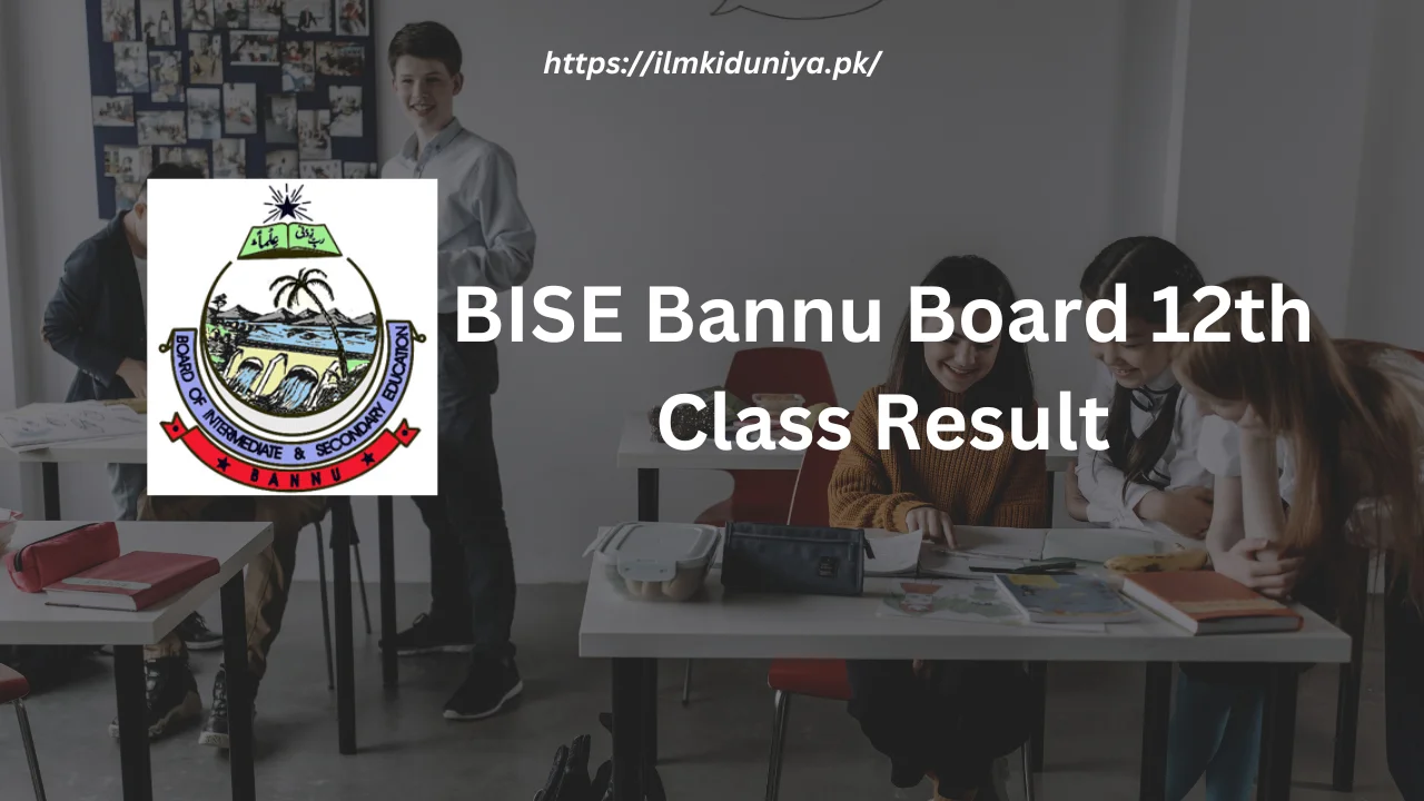 BISE Bannu Board 12th Class Result