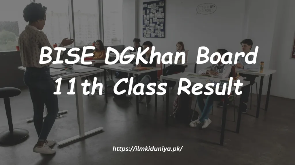 BISE DGKhan Board 11th Class Result