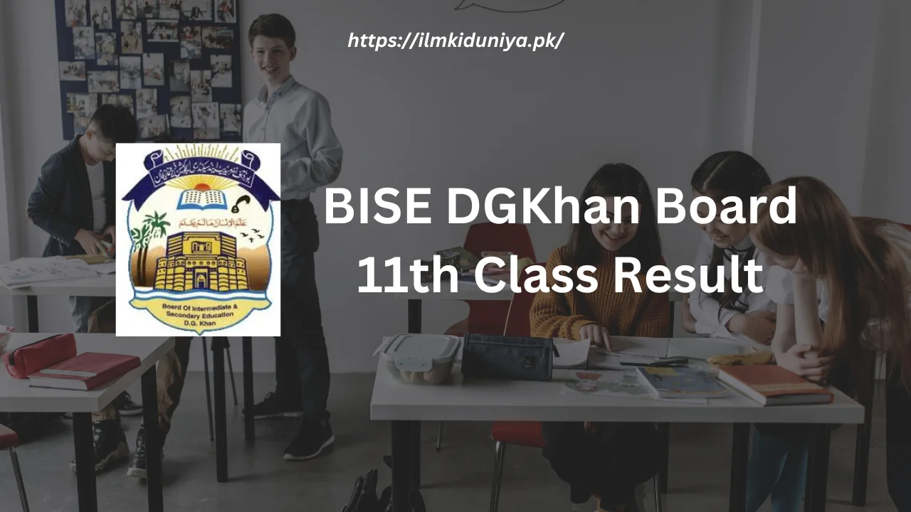 BISE DGKhan Board 11th Class Result