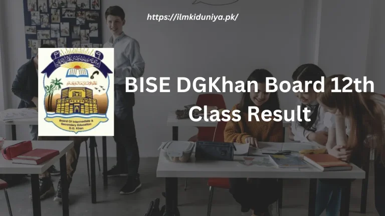 BISE DGKhan Board 12th Class Result