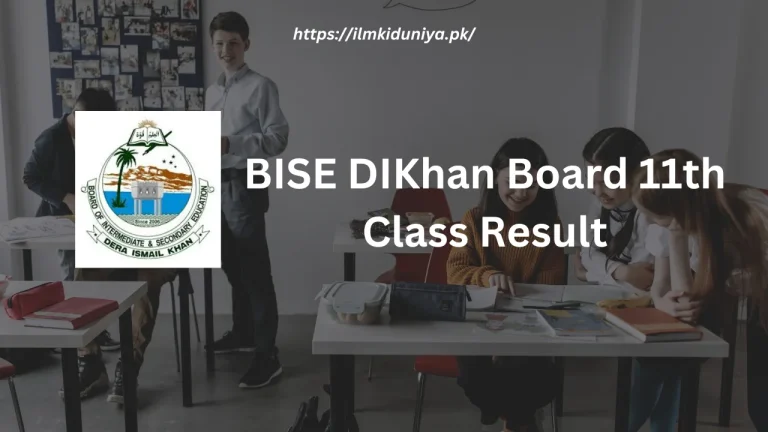 BISE DIKhan Board 11th Class Result