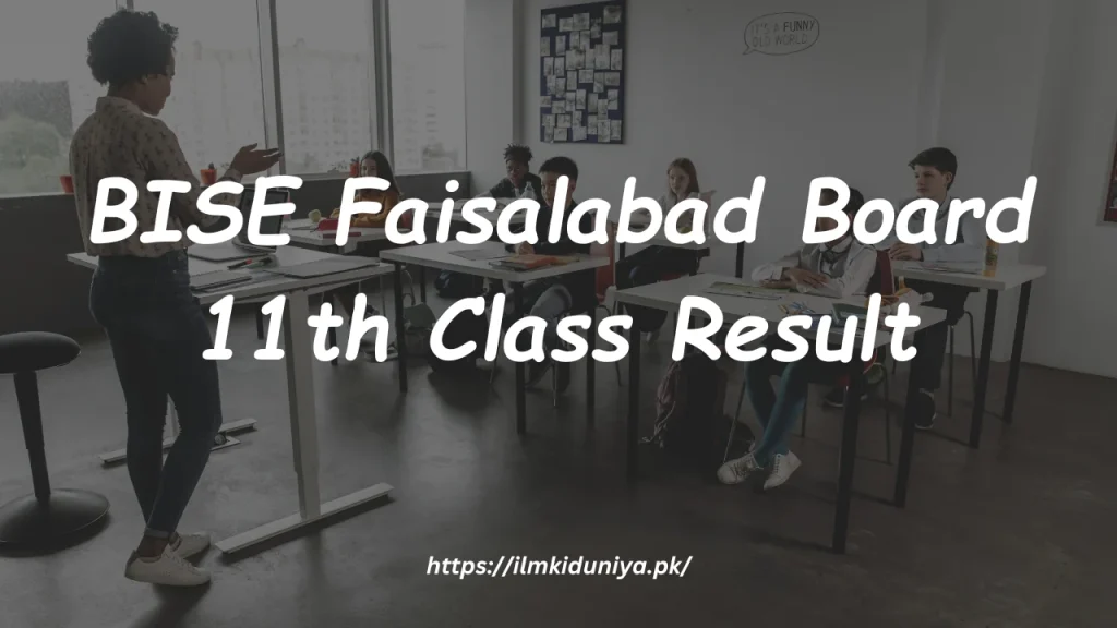 BISE Faisalabad Board 11th Class Result