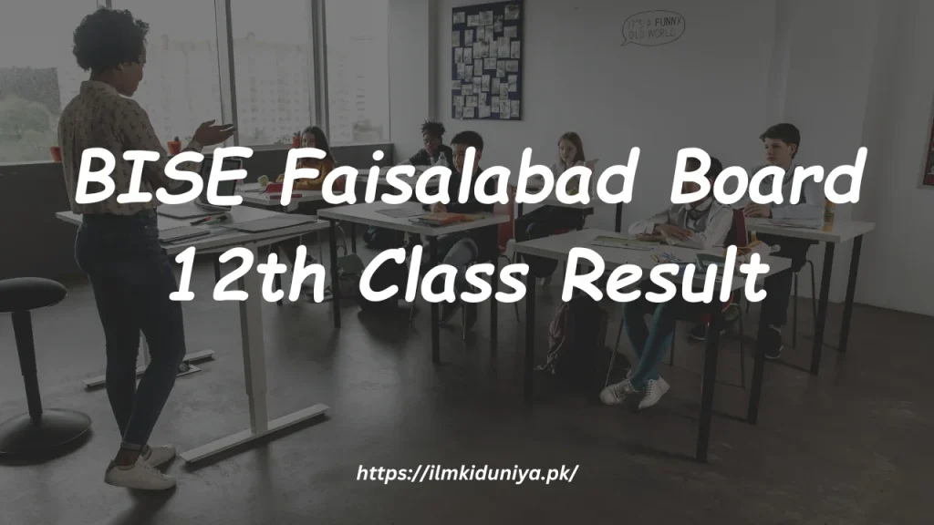 BISE Faisalabad Board 12th Class Result