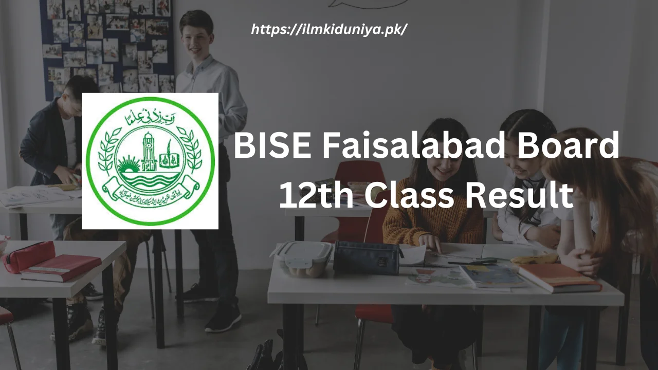 BISE Faisalabad Board 12th Class Result