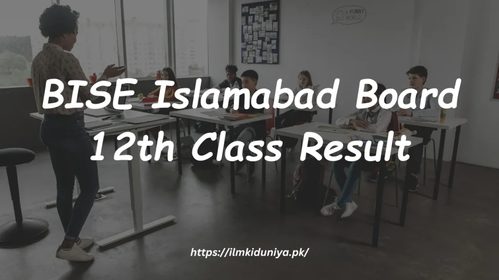 BISE Islamabad Board 12th Class Result