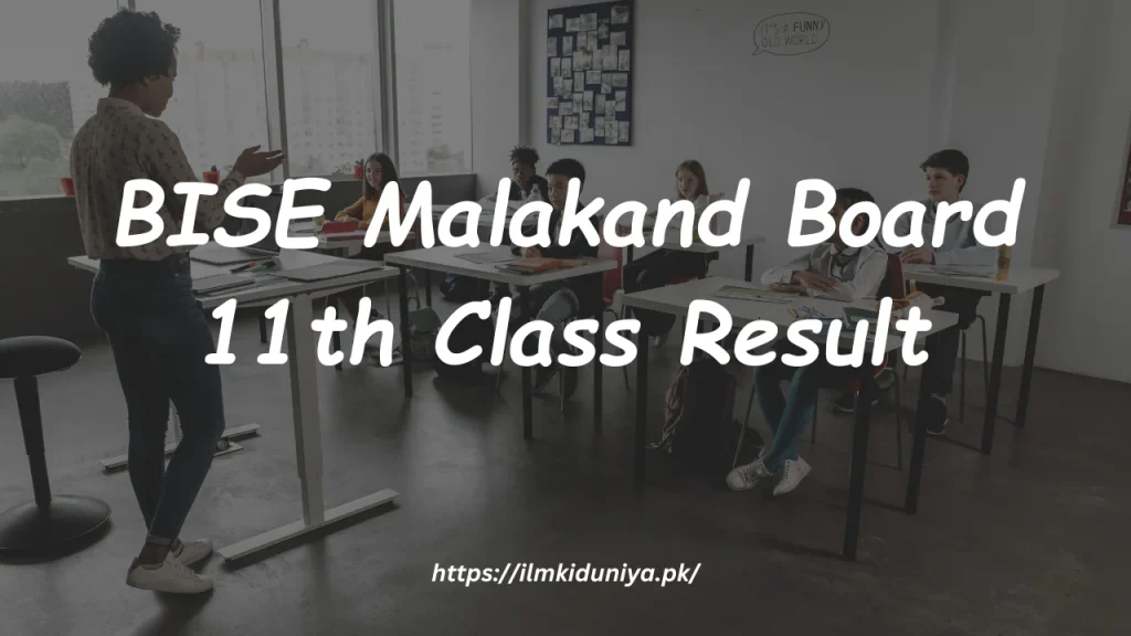 BISE Malakand Board 11th Class Result