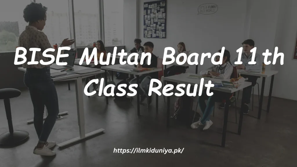 BISE Multan Board 11th Class Result