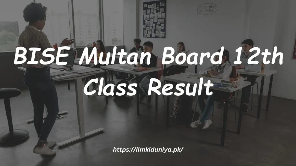 BISE Multan Board 12th Class Result