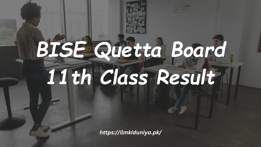 BISE Quetta Board 11th Class Result 2024