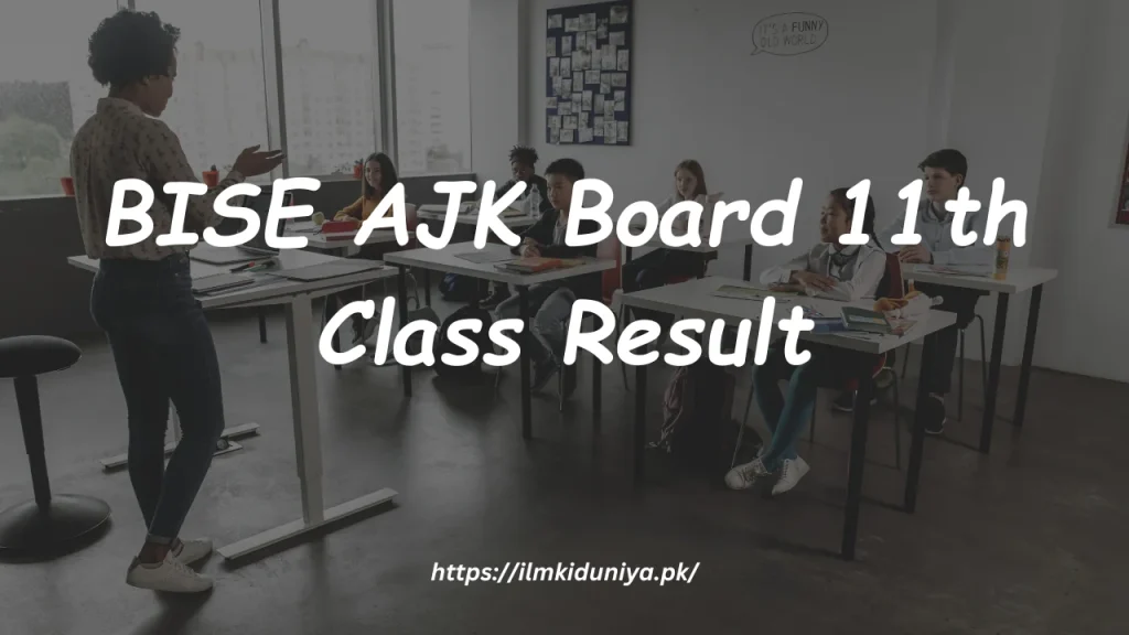 BISE AJK Board 11th Class Result