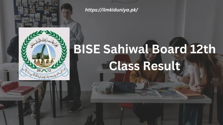 BISE Sahiwal Board 12th Class Result