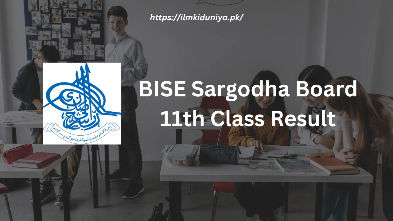 BISE Sargodha Board 11th Class Result