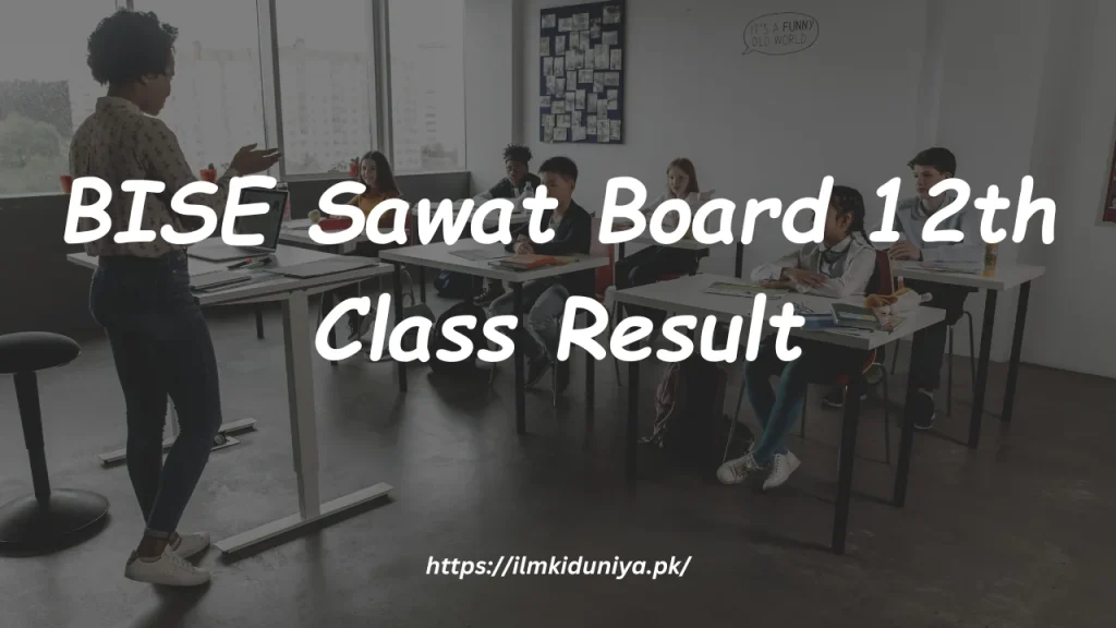 BISE Sawat Board 12th Class Result