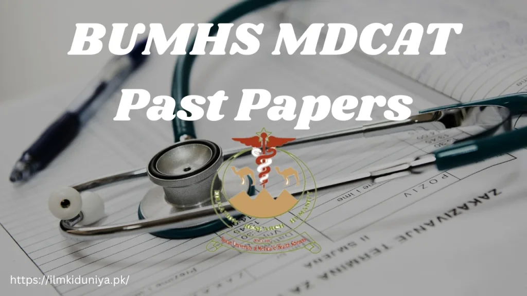 BUMHS MDCAT Past Papers